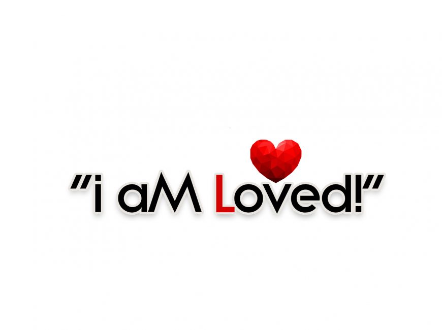 I Am Loved